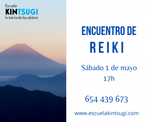 Escuela Kintsugi Encuentro de Reiki 1 de mayo de2021