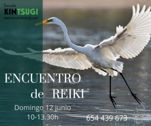 Escuela Kintsugi, Encuentro de Reiki el próximo 12 de junio